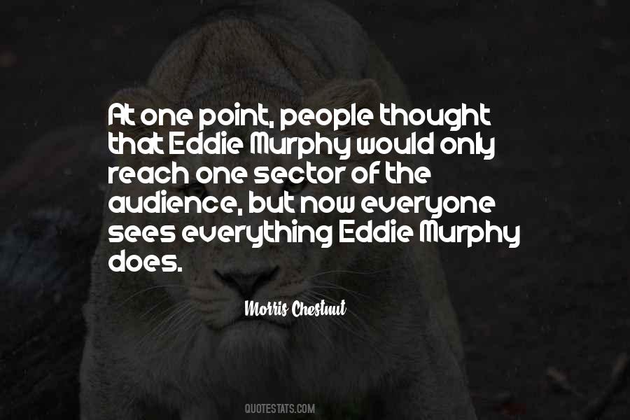 Raw Eddie Murphy Quotes #937780