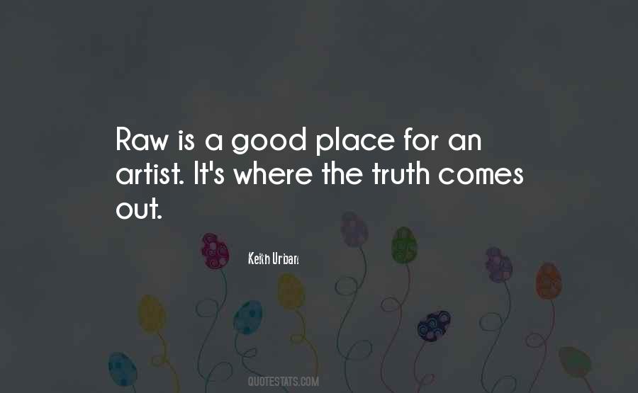 Raw Truth Quotes #1700808