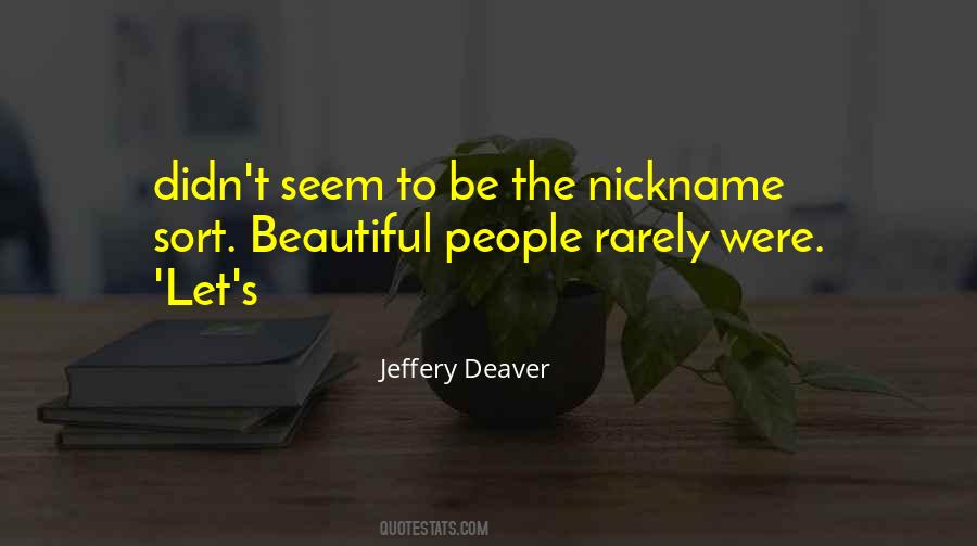Quotes About Beautiful People #1241282