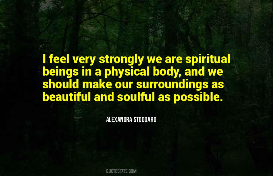 Quotes About Beautiful Surroundings #697585