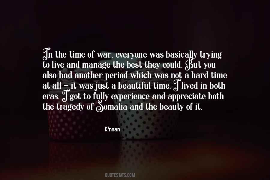 Quotes About Beautiful Tragedy #1223302