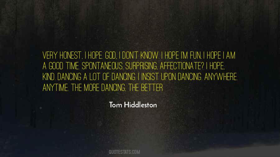 Quotes About Tom Hiddleston #1235163