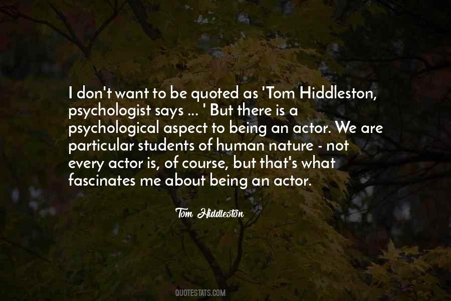 Quotes About Tom Hiddleston #1492896