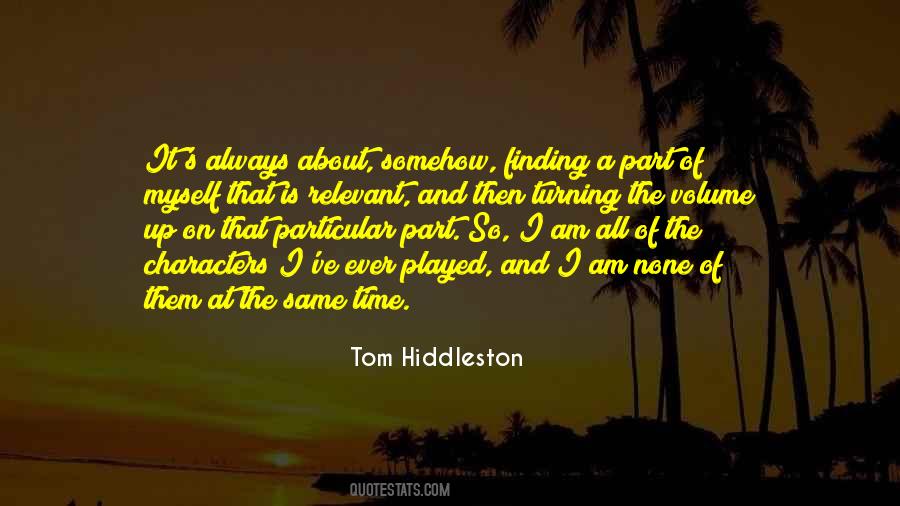 Quotes About Tom Hiddleston #823631