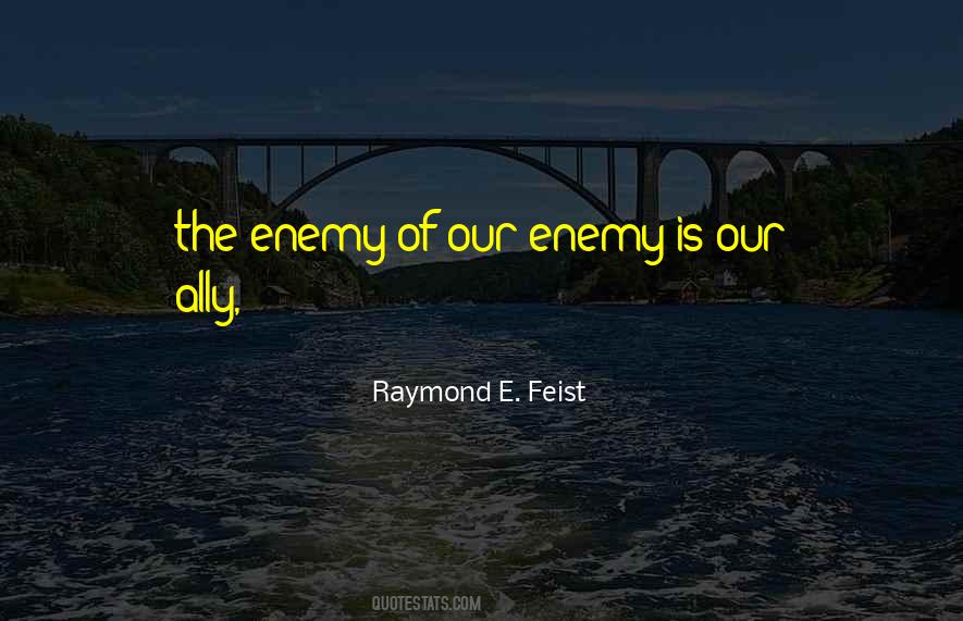 Raymond Feist Quotes #157578