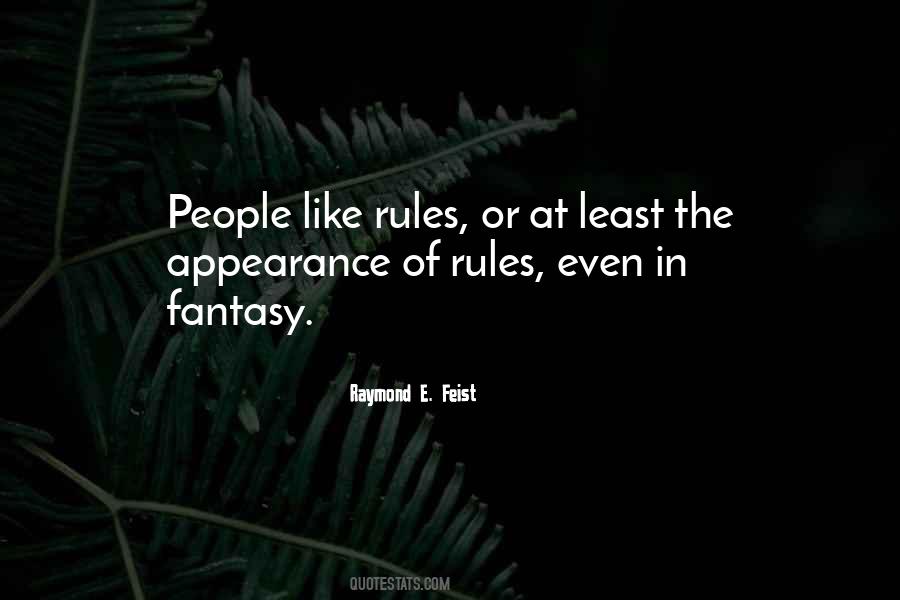 Raymond Feist Quotes #18303