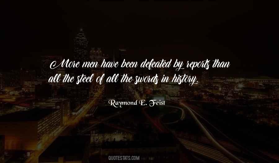 Raymond Feist Quotes #310103