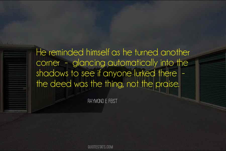 Raymond Feist Quotes #461810