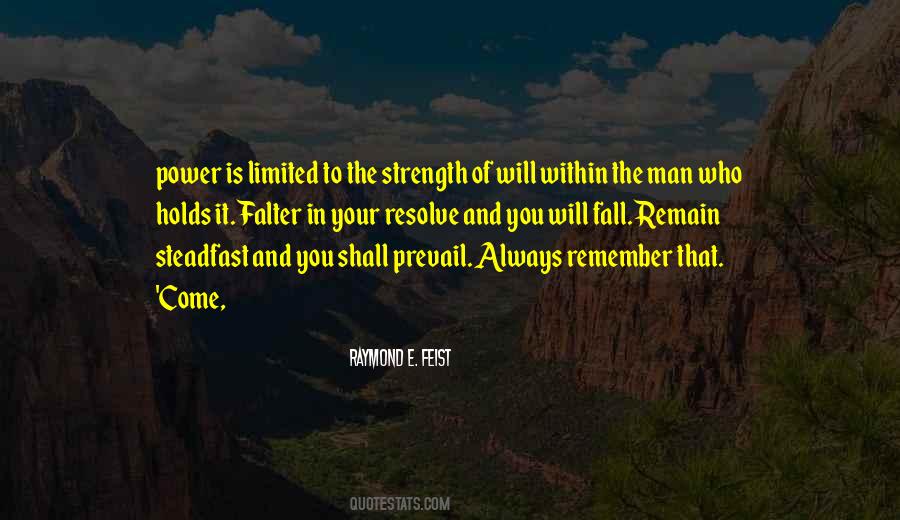 Raymond Feist Quotes #481640