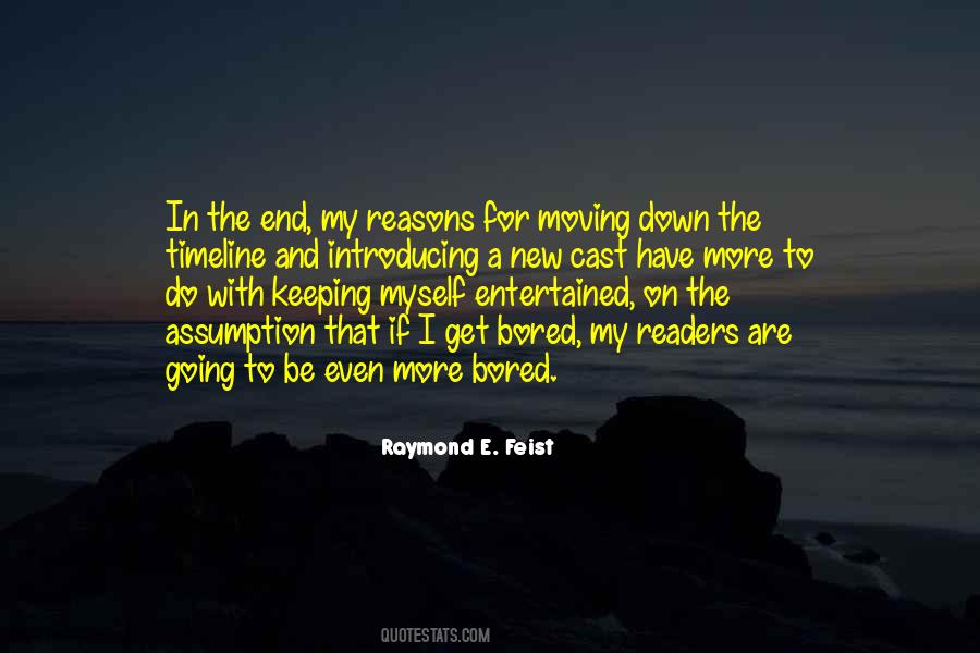 Raymond Feist Quotes #512940
