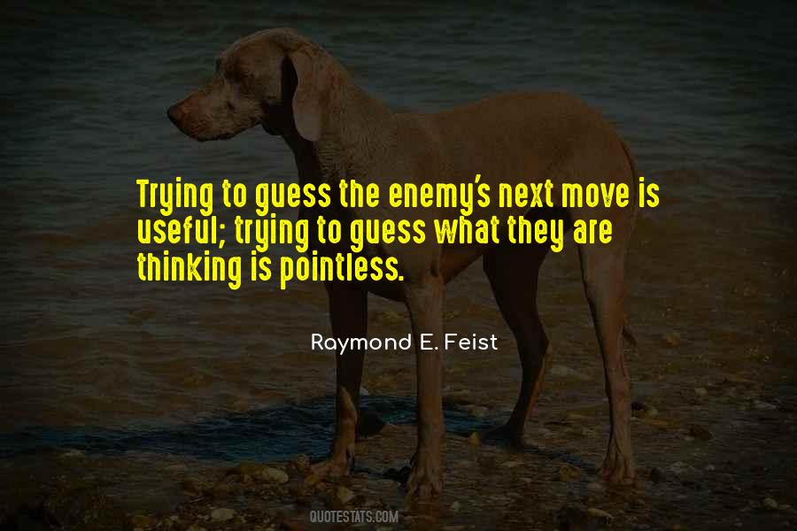 Raymond Feist Quotes #680560