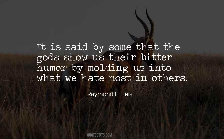 Raymond Feist Quotes #747999