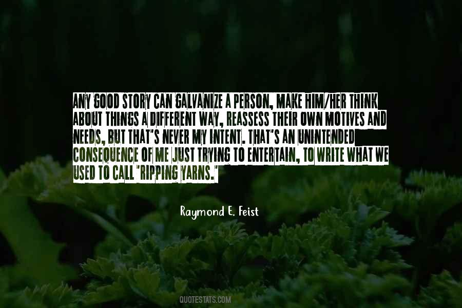 Raymond Feist Quotes #788763