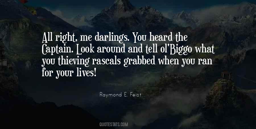 Raymond Feist Quotes #820015