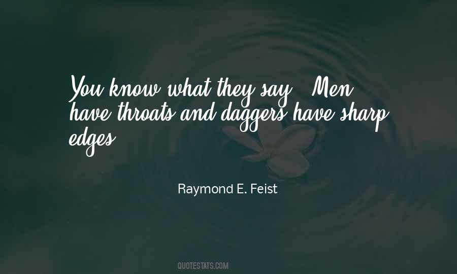 Raymond Feist Quotes #821195