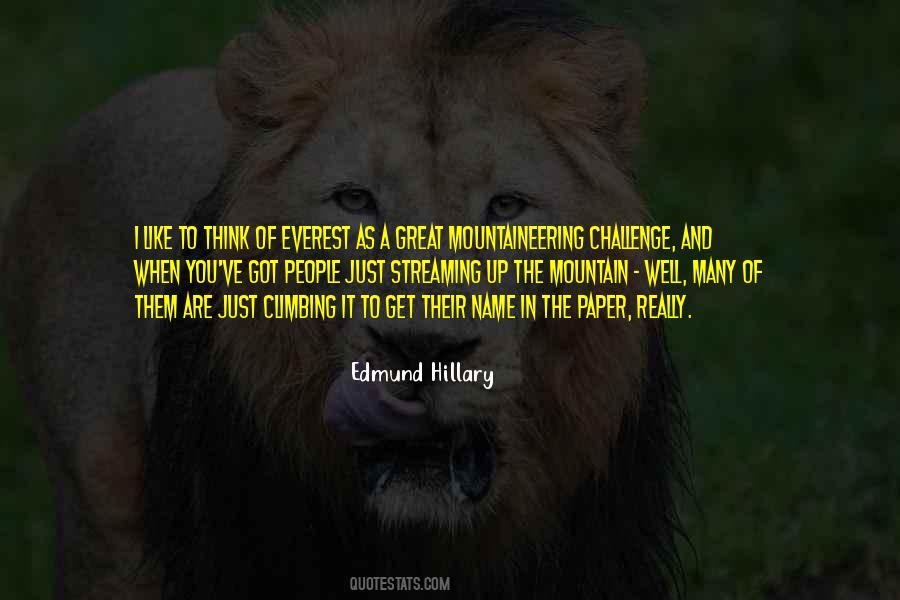 Quotes About Edmund Hillary #91563