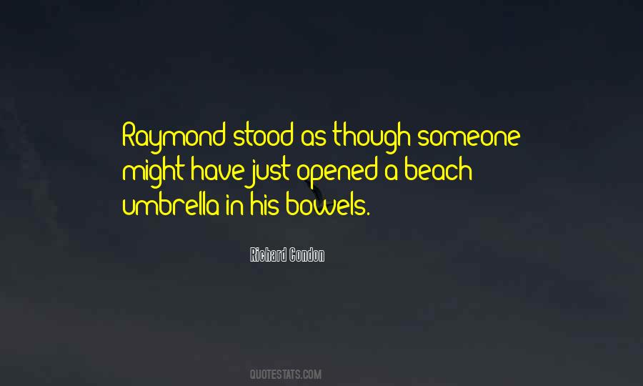 Raymond Quotes #115895