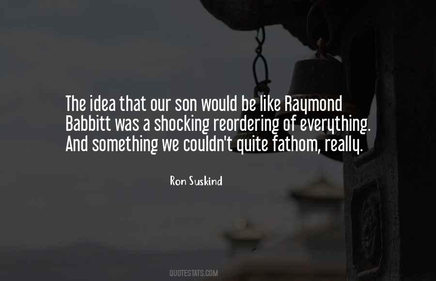 Raymond Quotes #220346