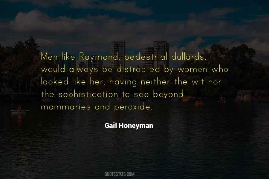 Raymond Quotes #302645