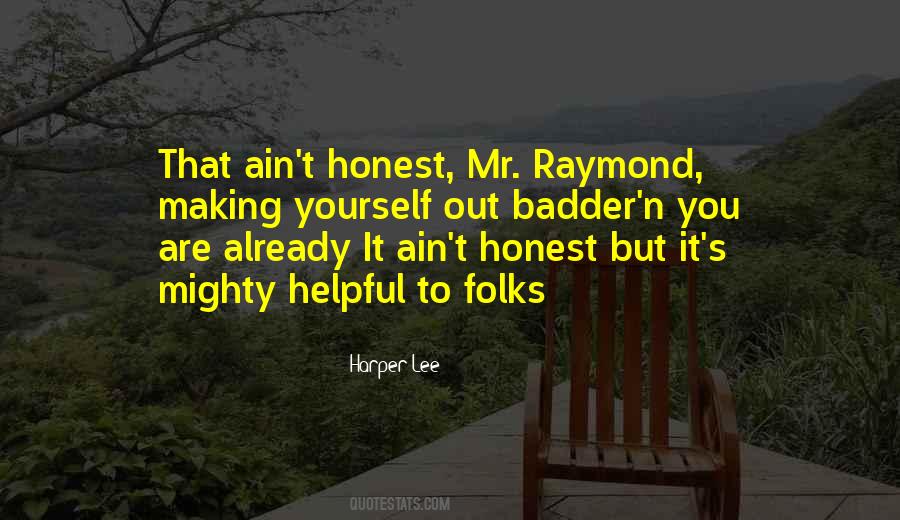 Raymond Quotes #508915