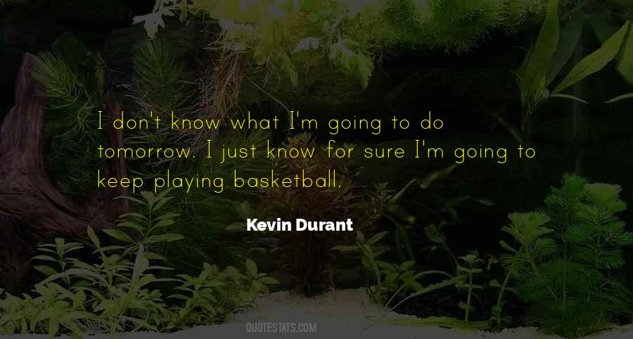 Quotes About Kevin Durant #1432484