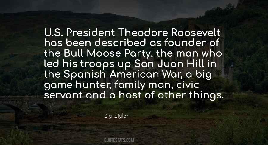 Quotes About Theodore Roosevelt #136305