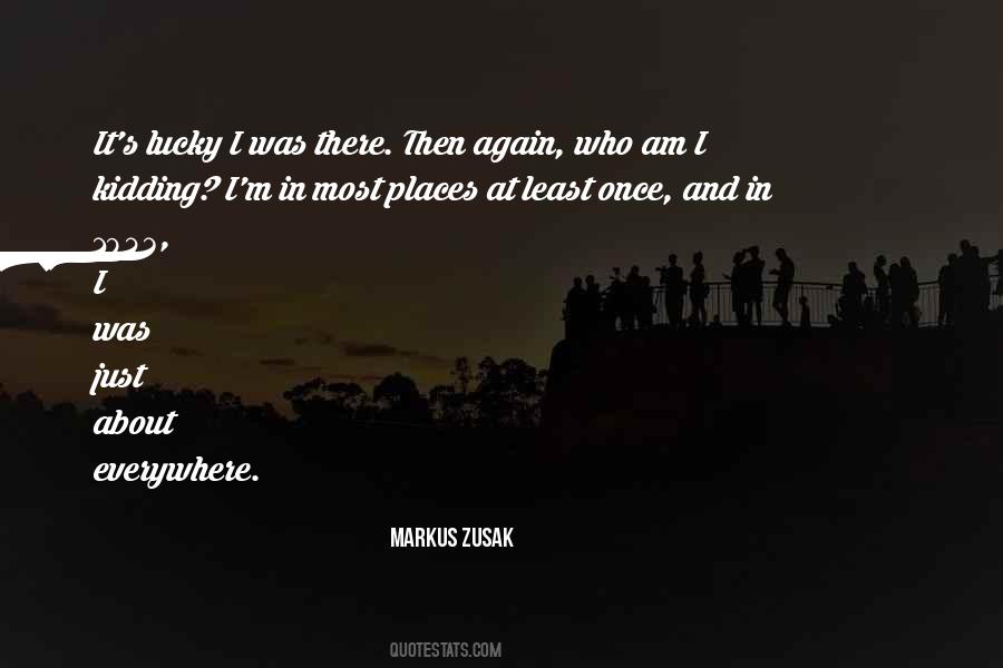 Quotes About Markus Zusak #25627
