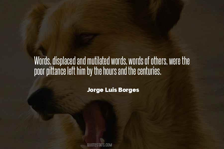 Quotes About Jorge Luis Borges #319568