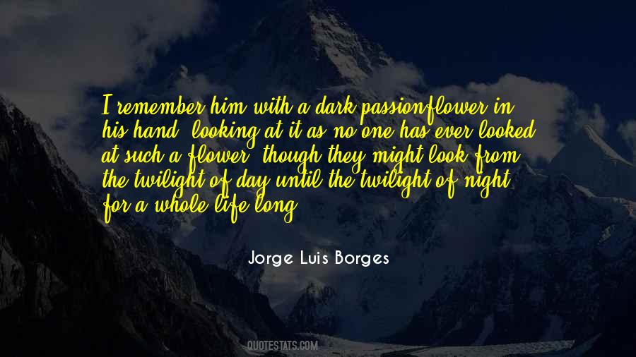 Quotes About Jorge Luis Borges #339567