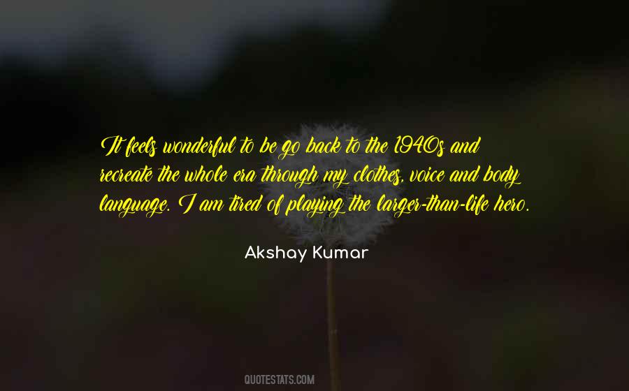 Quotes About Akshay Kumar #1129634