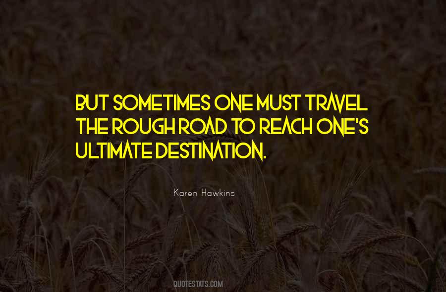 Reach Destination Quotes #643431