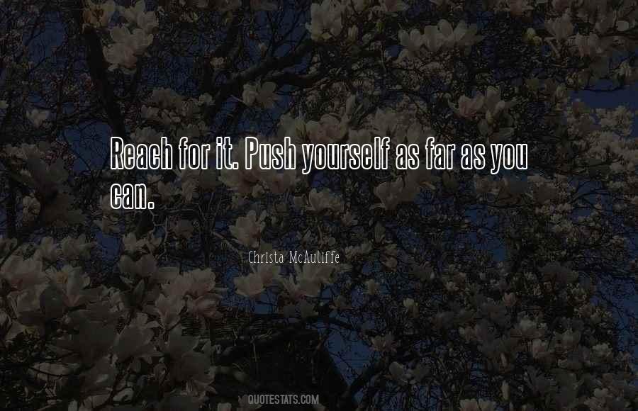 Reach For It Quotes #1264123