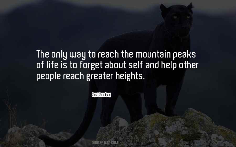 Reach Greater Heights Quotes #919624