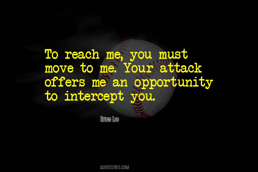 Reach Me Quotes #239922