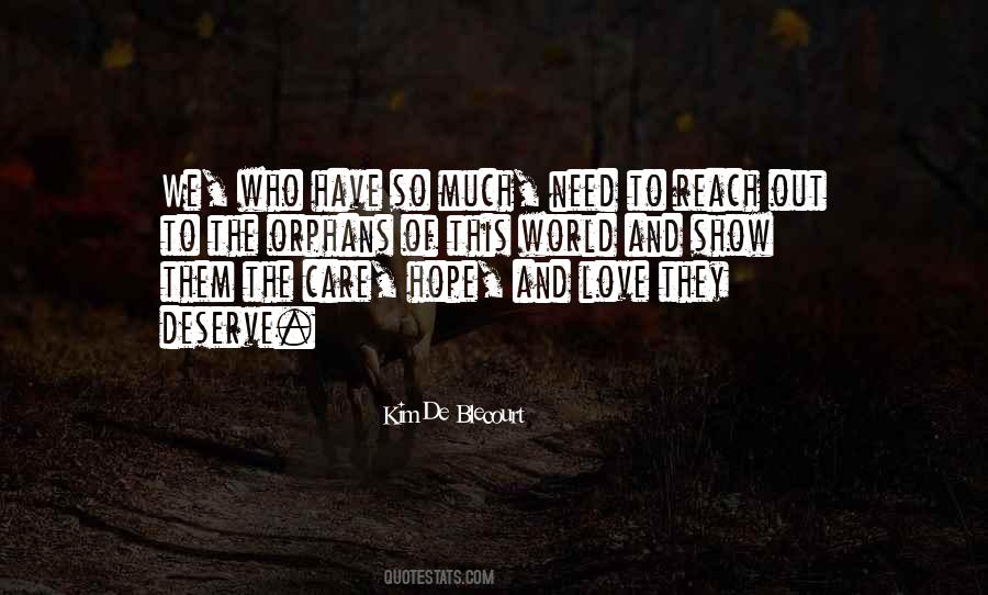 Reach Out Love Quotes #1572577