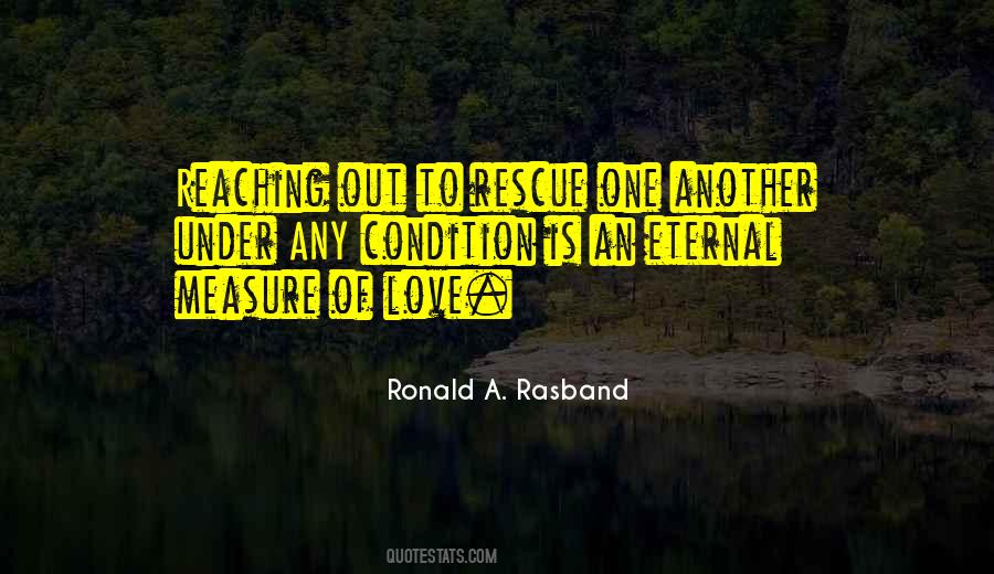 Reach Out Love Quotes #811790