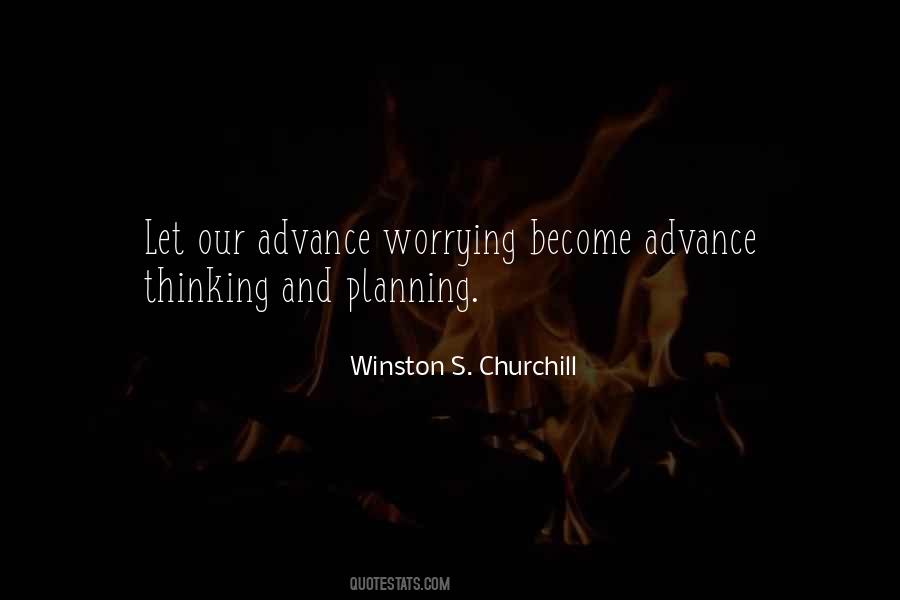 Quotes About Advance Thinking #1056564