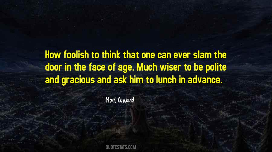 Quotes About Advance Thinking #1478185