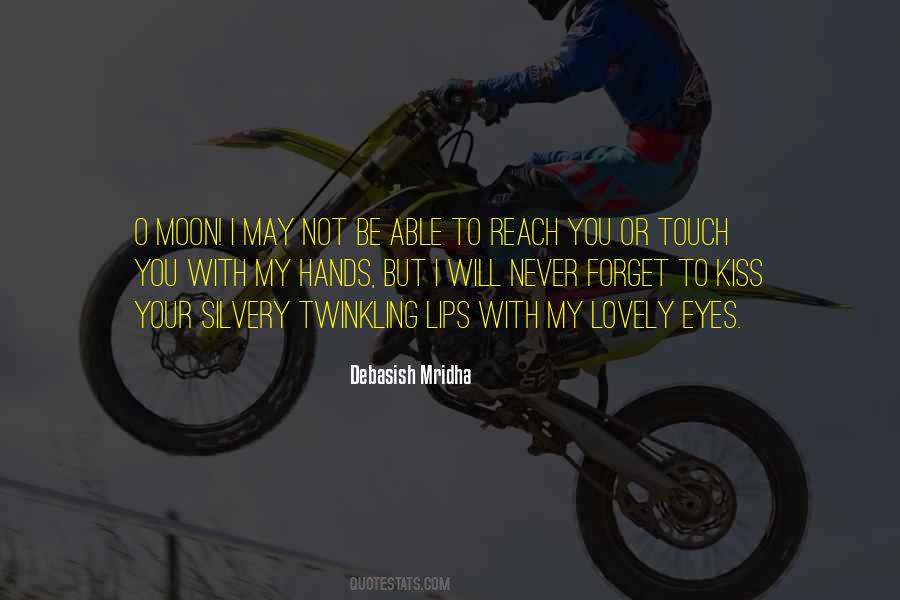 Reach The Moon Quotes #1307727