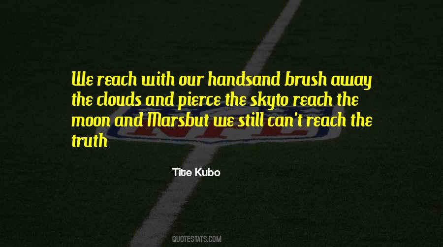 Reach The Moon Quotes #1339153