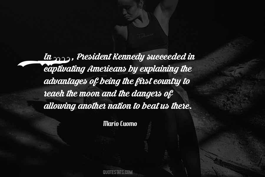 Reach The Moon Quotes #892288