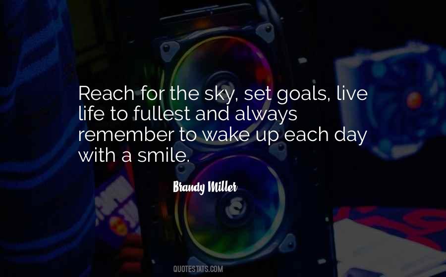 Reach The Sky Quotes #1419048