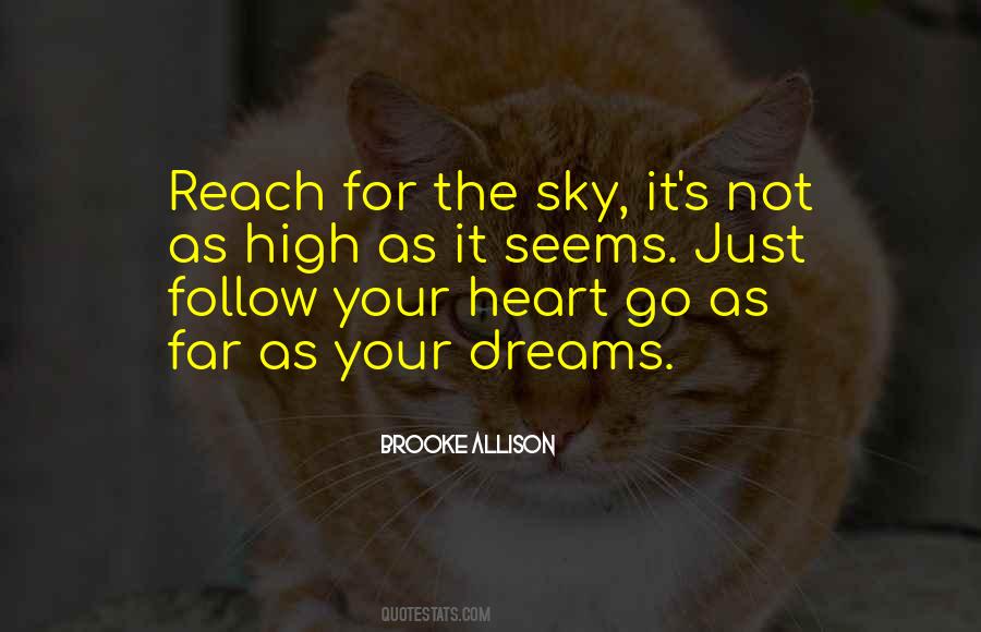 Reach The Sky Quotes #1502365