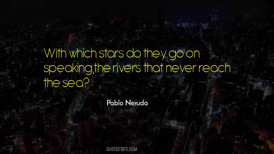 Reach The Stars Quotes #154800