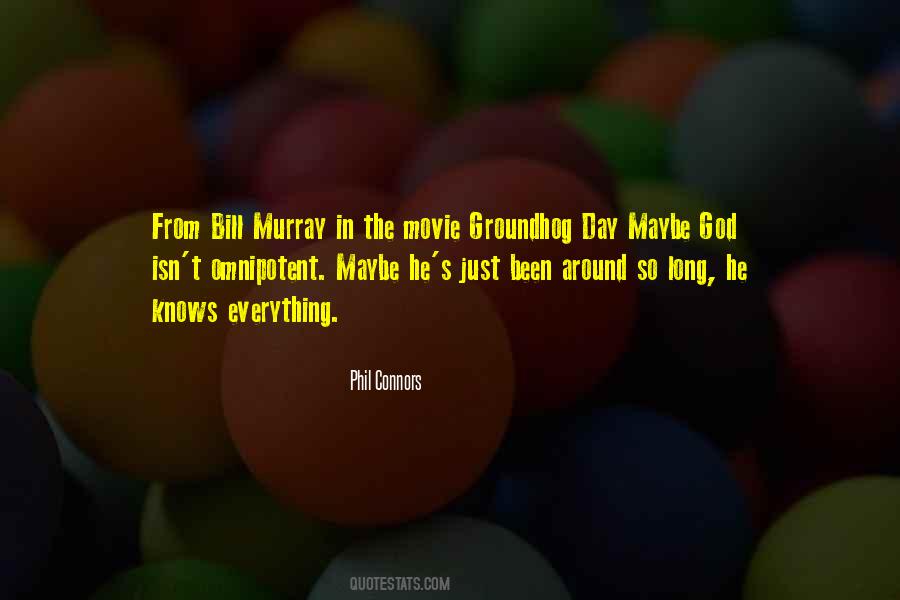 Quotes About Bill Murray #438362