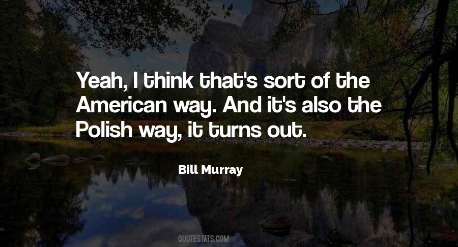 Quotes About Bill Murray #621211