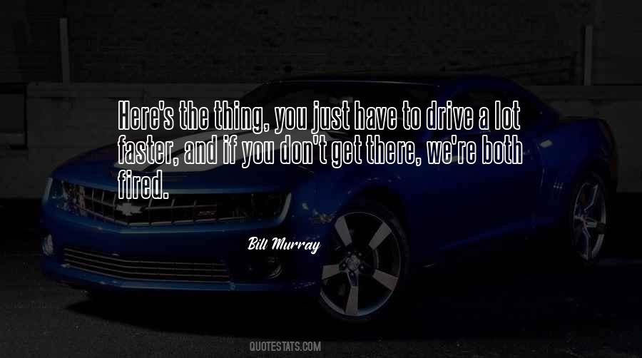 Quotes About Bill Murray #699449