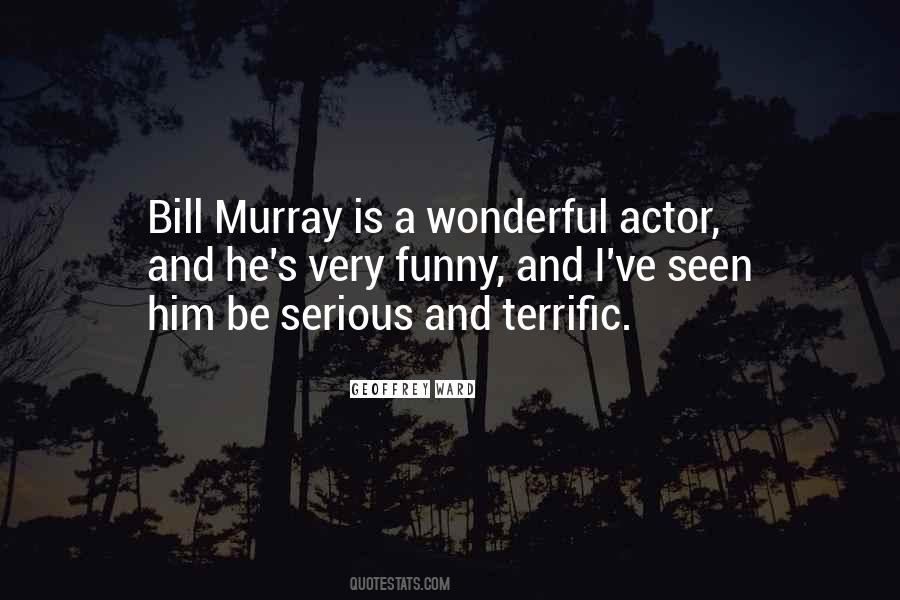 Quotes About Bill Murray #99771