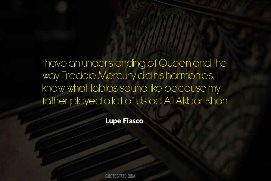 Quotes About Lupe Fiasco #1644304