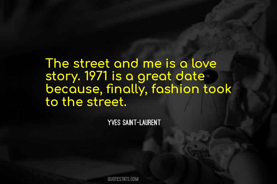 Quotes About Yves Saint Laurent #1634809